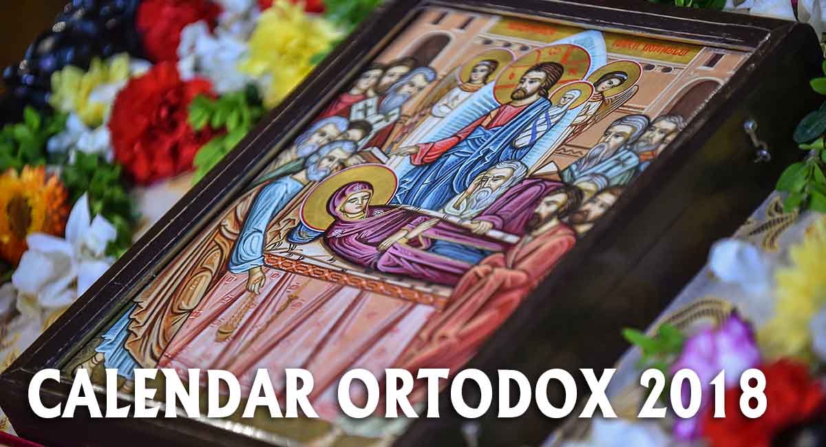 Calendar Ortodox 2018